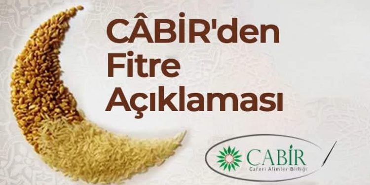 CÂBİR’DEN FİDYE VE FİTRE ZEKÂTI AÇIKLAMASI   